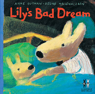 Book cover for Cat's Whiskers: George And Lily - Lily's Bad Dream