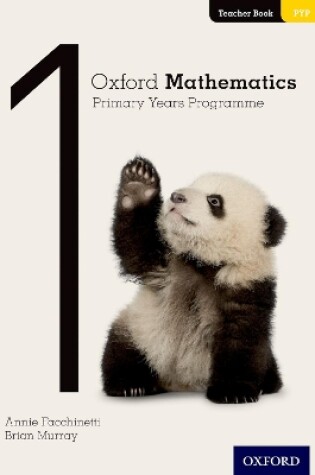 Cover of Oxford Mathematics Primary Years Programme Teacher Book 1