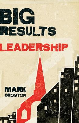 Cover of Big Results Leadership