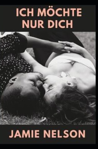 Cover of Ich Möchte Nur Dich