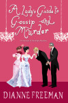 Book cover for A Lady's Guide to Gossip and Murder