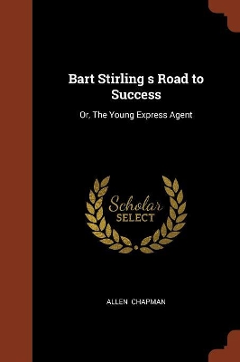 Book cover for Bart Stirling s Road to Success