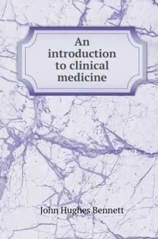 Cover of An introduction to clinical medicine