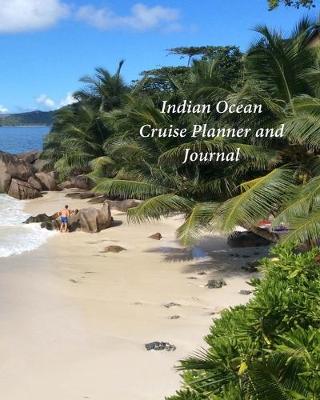 Book cover for Indian Ocean Cruise Planner and Journal