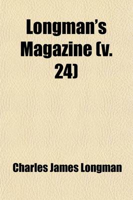 Book cover for Longman's Magazine (Volume 24)