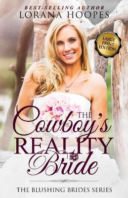 Book cover for The Cowboy's Reality Bride Large Print