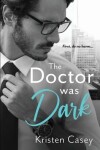 Book cover for The Doctor was Dark
