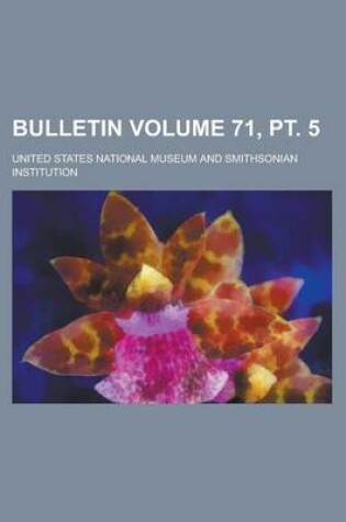 Cover of Bulletin Volume 71, PT. 5