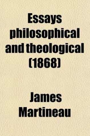 Cover of Essays; Philosophical and Theological Volume 2