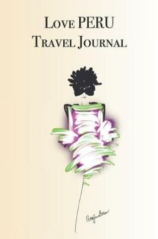 Cover of Love PERU Travel Journal