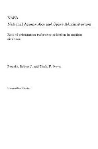 Cover of Role of Orientation Reference Selection in Motion Sickness