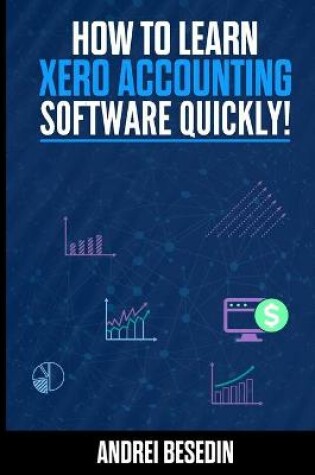 Cover of How to learn Xero accounting software quickly