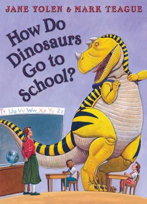 Book cover for How Do Dinosaurs Go To School?