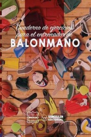 Cover of Cuaderno de Ejercicios para el Entrenador de Balonmano