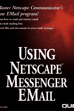 Cover of Using Netscape Messenger E-Mail