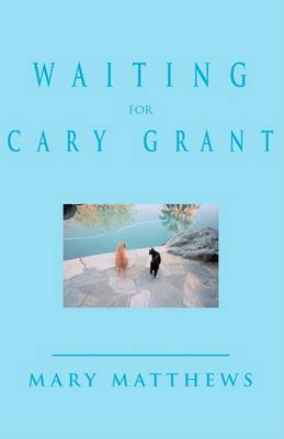 Book cover for Waiting for Cary Grant