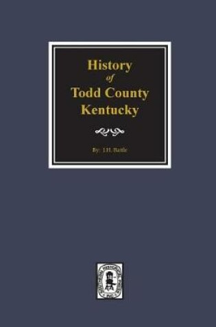 Cover of History of Todd County, Kentucky