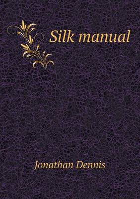 Book cover for Silk manual