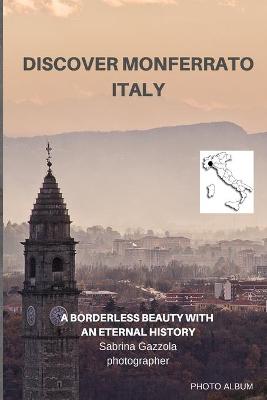 Book cover for Discover Monferrato Italy