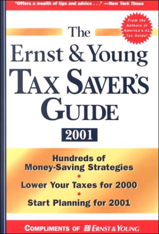 Book cover for The Ernst & Young Tax Savers Guide 2001 Custom