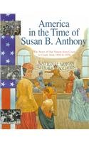 Book cover for America in the Time of Susan B. Anthony