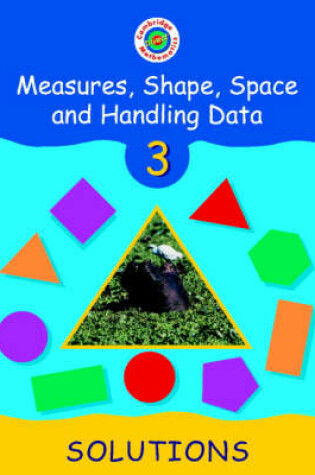 Cover of Cambridge Mathematics Direct 3 Measures, Shape, Space and Handling Data Solutions