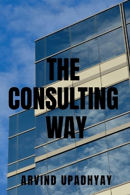 Book cover for The Consulting Way