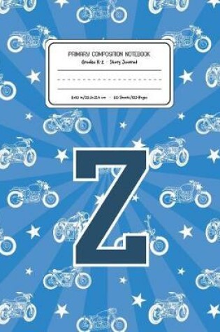 Cover of Primary Composition Notebook Grades K-2 Story Journal Z
