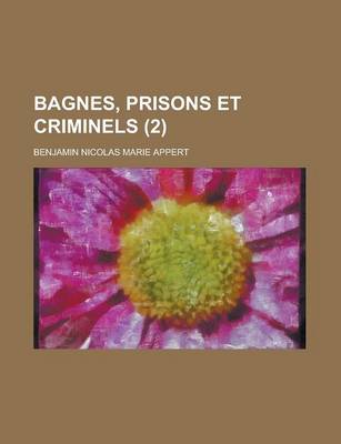 Book cover for Bagnes, Prisons Et Criminels (2)