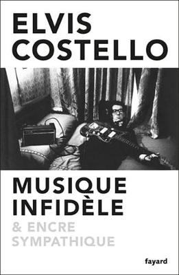 Book cover for Musique Infidele Et Encre Sympathique