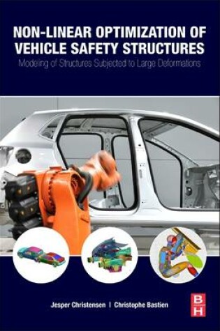 Cover of Non-Linear Optimization of Vehicle Safety Structures