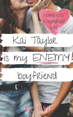 Book cover for Kai Taylor is My Enemy Boyfriend