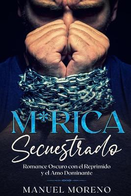 Book cover for M*rica Secuestrado