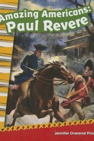 Cover of Amazing Americans: Paul Revere