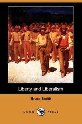 Book cover for Liberty and Liberalism (Dodo Press)