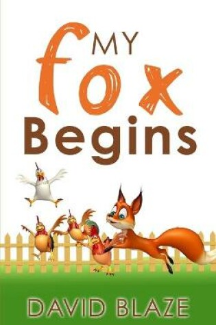 Cover of My Fox Begins