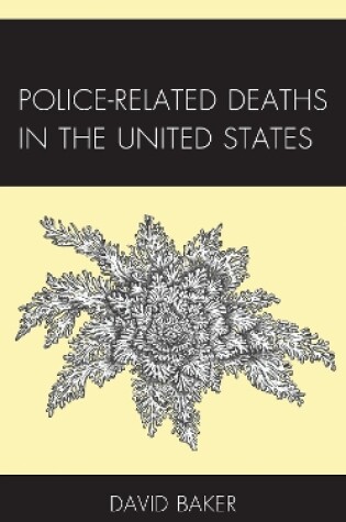 Cover of Police-Related Deaths in the United States