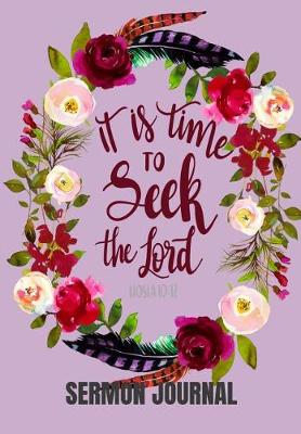 Book cover for It Is Time To Seek The Lord Hosea 10