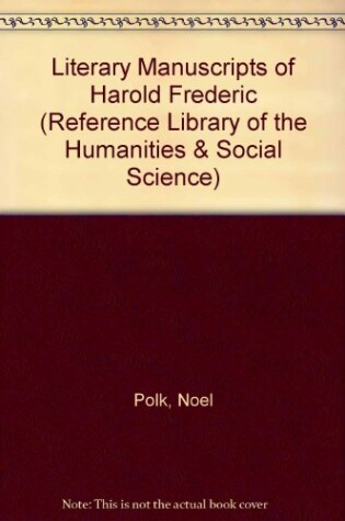 Cover of Literary Manuscripts of Harold Frederic