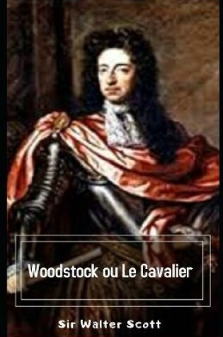 Cover of Woodstock ou Le Cavalier illustre