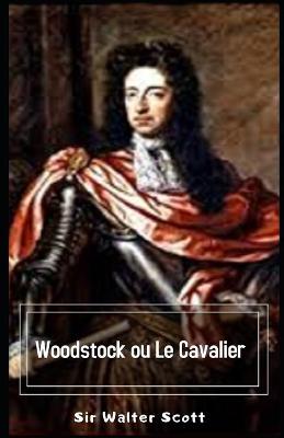 Book cover for Woodstock ou Le Cavalier illustre