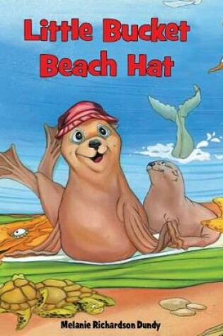 Cover of Little Bucket Beach Hat