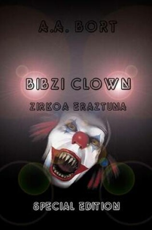 Cover of Bibzi Clown Zirkoa Eraztuna Special Edition