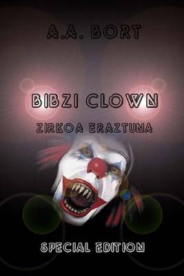 Book cover for Bibzi Clown Zirkoa Eraztuna Special Edition