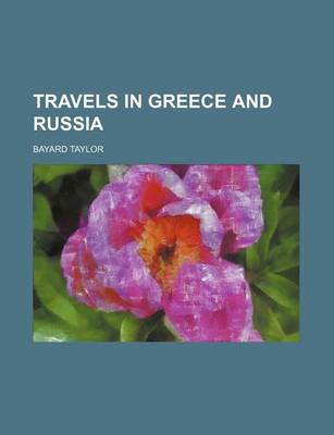 Book cover for Travels in Greece and Russia