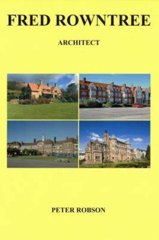 Cover of Fred Rowntree: Architect