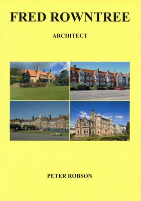 Book cover for Fred Rowntree: Architect