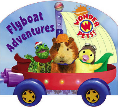 Cover of Wonder Pets Flyboat Adventures