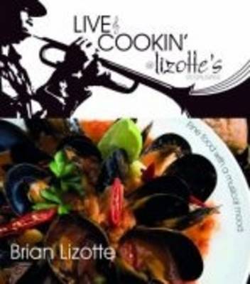 Cover of Live and Cookin' at Lizotte's Restaurant