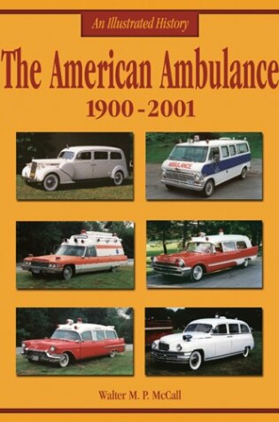 Cover of The American Ambulance 1900-2001